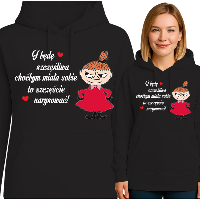 Bluza damska 'bede szczęśliwa choćbym miała sobie to szczęscie narysować!'