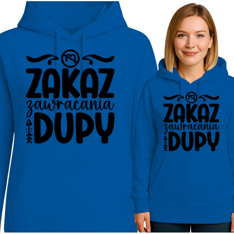 Bluza damska 'Zakaz Zawracania Dupy'