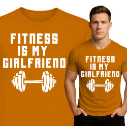 Fitness is My Girlfriend T-Shirt
