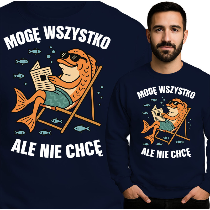 Bluza Mẹska 'Mogę wszystko, ale nie chcę'
