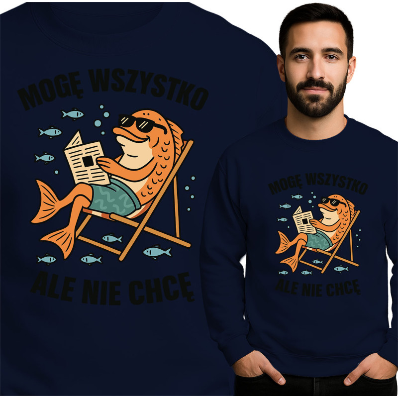 Bluza Mẹska 'Mogę wszystko, ale nie chcę'