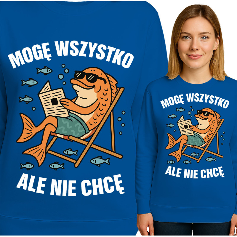 Bluza damska 'Mogę wszystko, ale nie chcę'