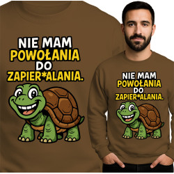 Bluza Mẹska 'NIE MAM POWOŁANIA DO ZAPIER ALANIA'