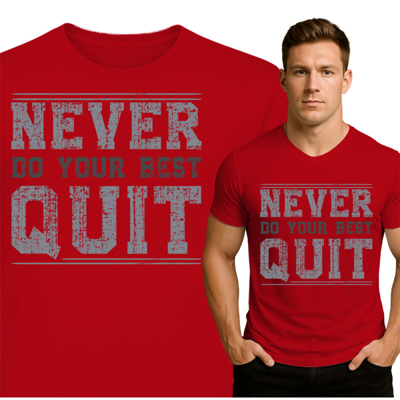 Motivational Gym Shirt - Never Quit