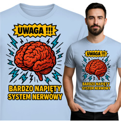 Waarschuwing! T-Shirt - Overbelaste Zenuwstelsel