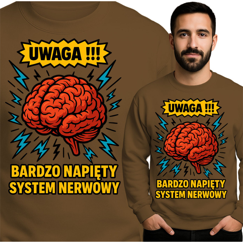 Bluza Mẹska 'UWAGA!!!! BARDZO NAPIĘTY SYSTEM NERWOWY'