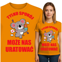 Koszulka damska 'TYLKO SPOKO MOŻE NAS URATOWAĆ'