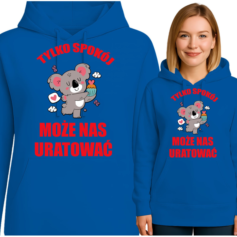 Bluza damska 'TYLKO SPOKO MOŻE NAS URATOWAĆ'