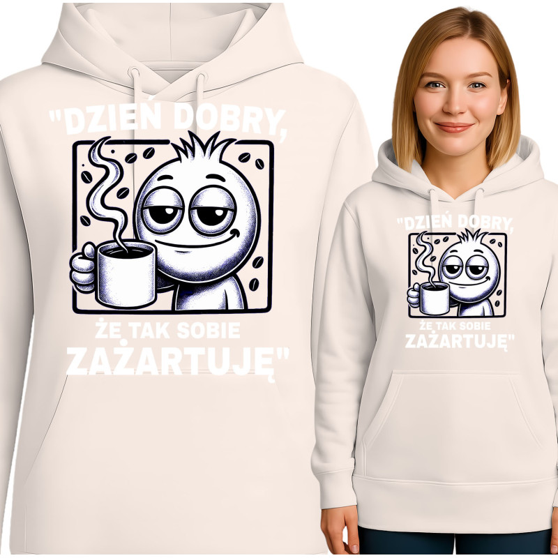 Bluza damska 'Dzień dobry, że tak sobie zażartuję'