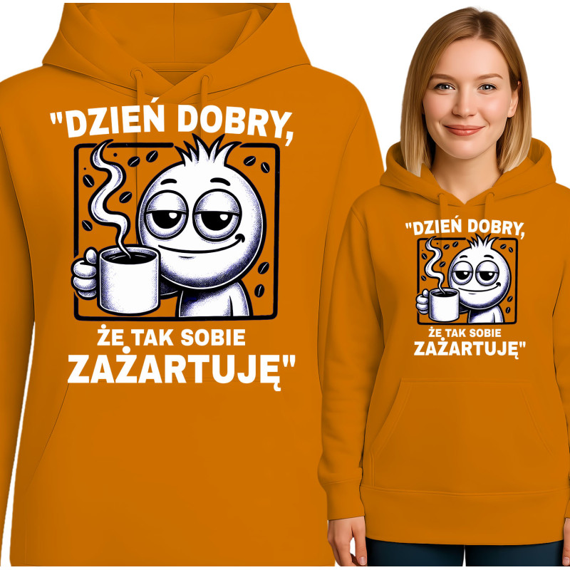 Bluza damska 'Dzień dobry, że tak sobie zażartuję'