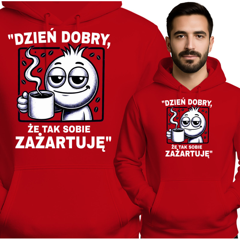 Bluza Mẹska  'Dzień dobry, że tak sobie zażartuję'