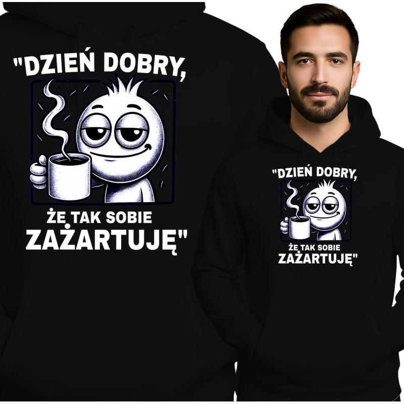 Bluza Mẹska  'Dzień dobry, że tak sobie zażartuję'