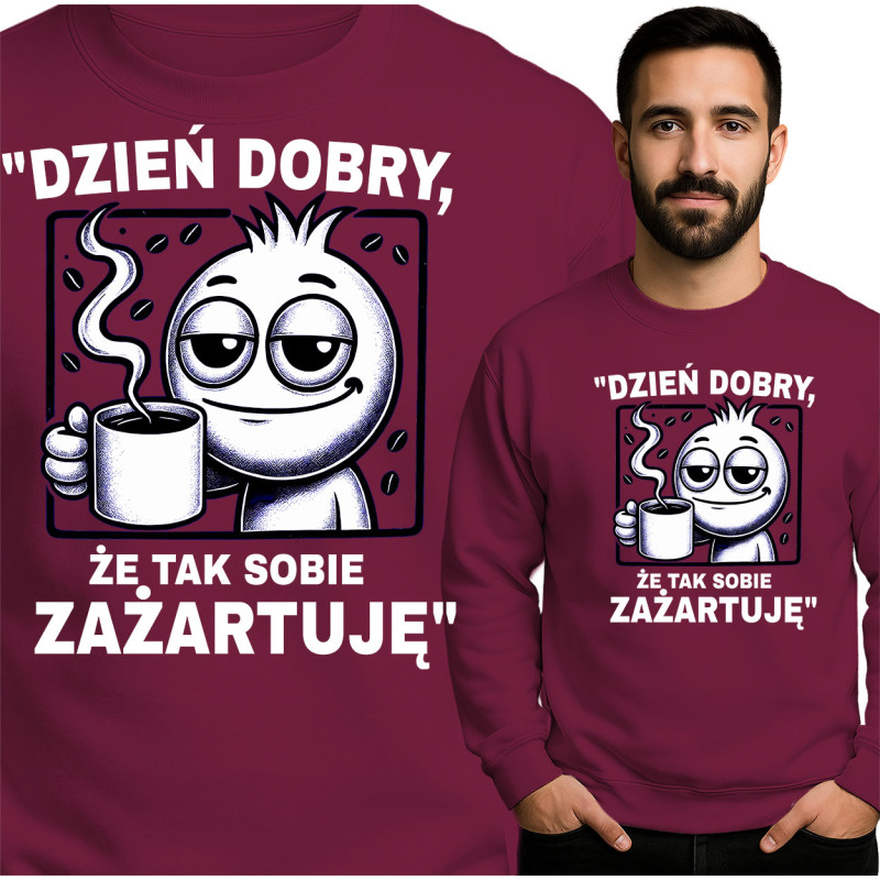 Bluza Mẹska 'Dzień dobry, że tak sobie zażartuję'