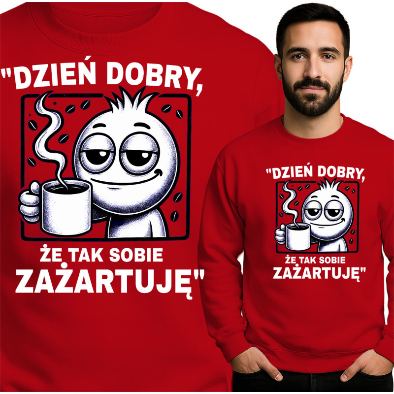 Bluza Mẹska 'Dzień dobry, że tak sobie zażartuję'