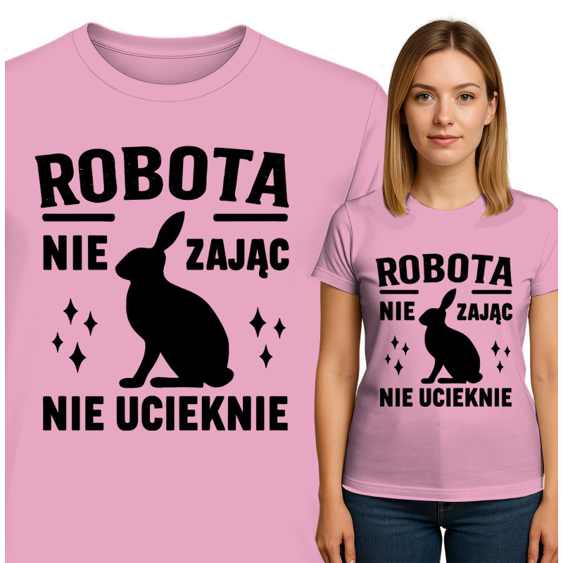 Koszulka damska 'ROBO TA NIE ZAJĄC NIE UCIEKNIE'