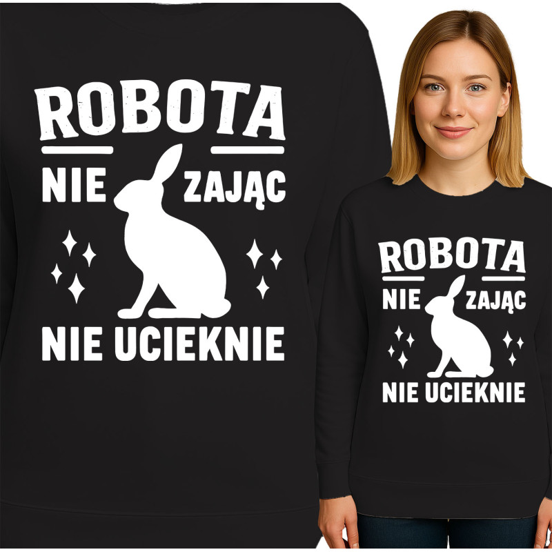 Bluza damska 'ROBO TA NIE ZAJĄC NIE UCIEKNIE'