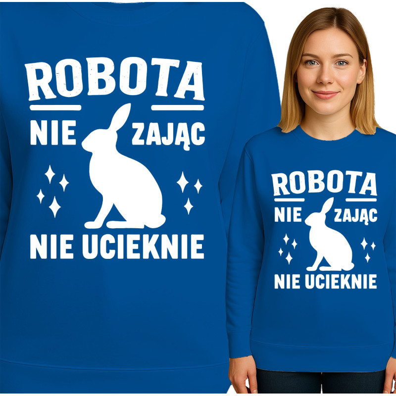 Bluza damska 'ROBO TA NIE ZAJĄC NIE UCIEKNIE'