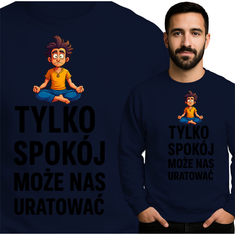 Bluza Mẹska 'TYLKO SPOKÓJ MOŻE NAS URATOWAĆ'