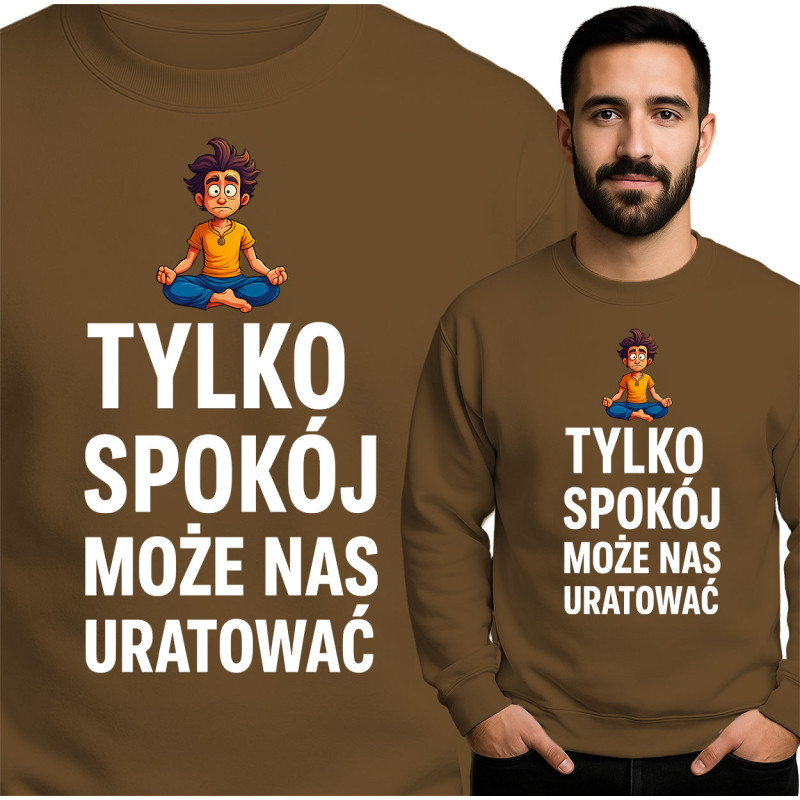 Bluza Mẹska 'TYLKO SPOKÓJ MOŻE NAS URATOWAĆ'