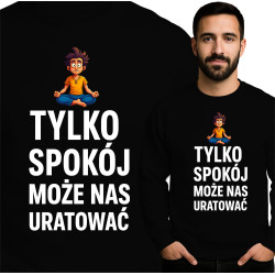 Bluza Mẹska 'TYLKO SPOKÓJ...