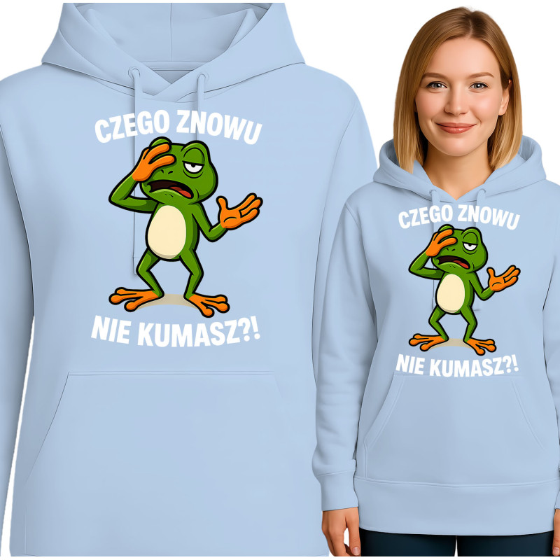 Bluza damska 'CZEGO ZNOWU NIE KUMASZ?!'