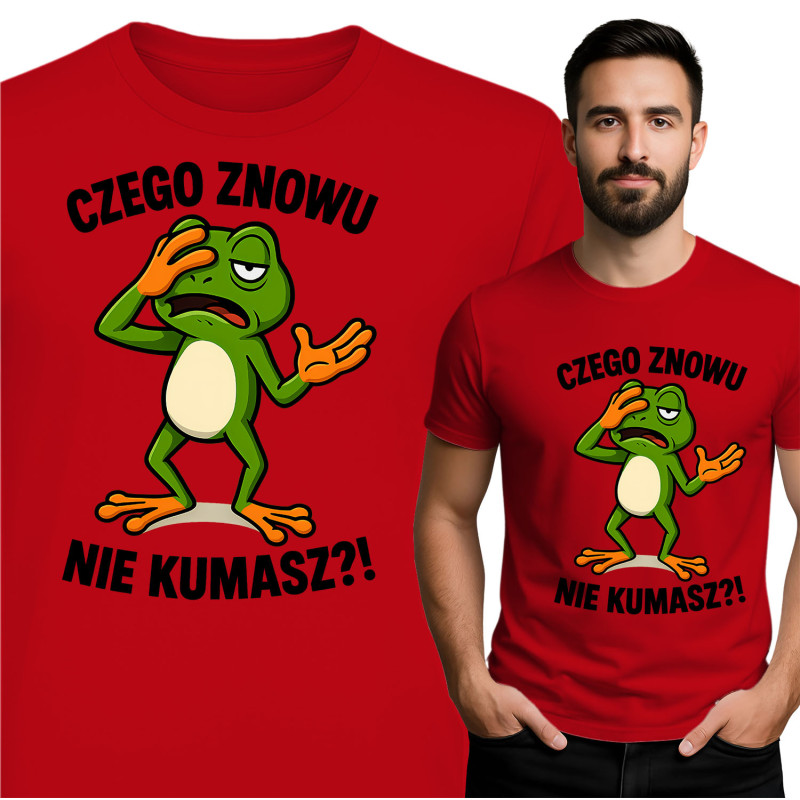 Grappig Kikkershirt - Czego Znowu Nie Kumasz?!