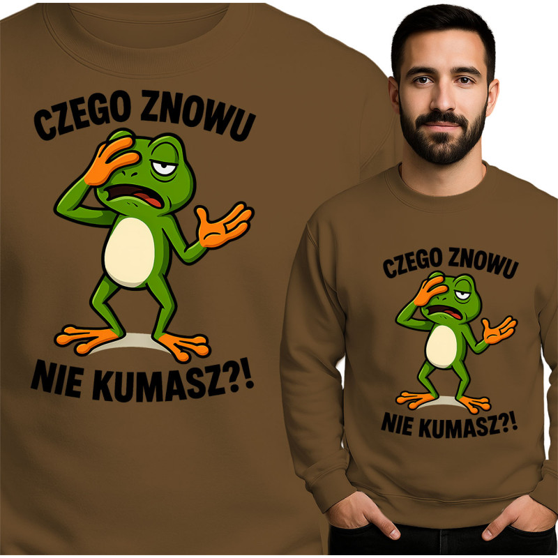 Bluza Mẹska 'CZEGO ZNOWU NIE KUMASZ?!'