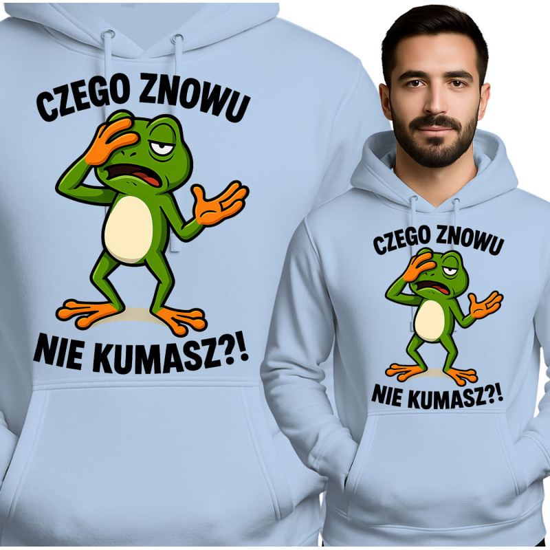 Bluza Mẹska 'CZEGO ZNOWU NIE KUMASZ?!'