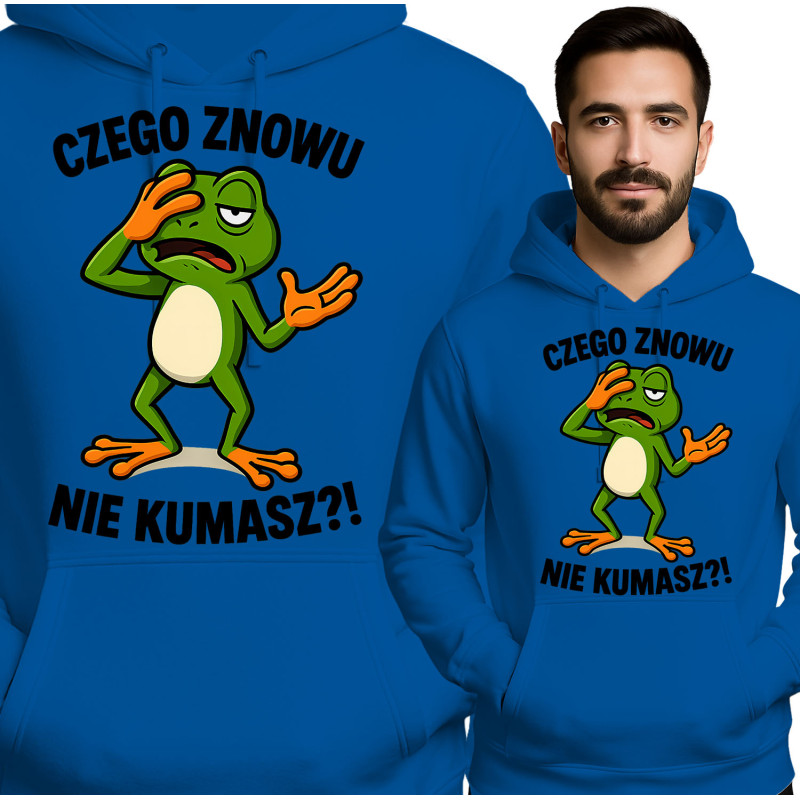 Bluza Mẹska 'CZEGO ZNOWU NIE KUMASZ?!'
