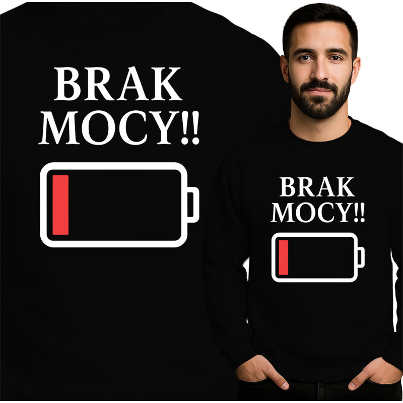 'BRAK MOCY!!' Bluza Mẹska