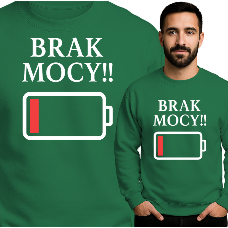 'BRAK MOCY!!' Bluza Mẹska