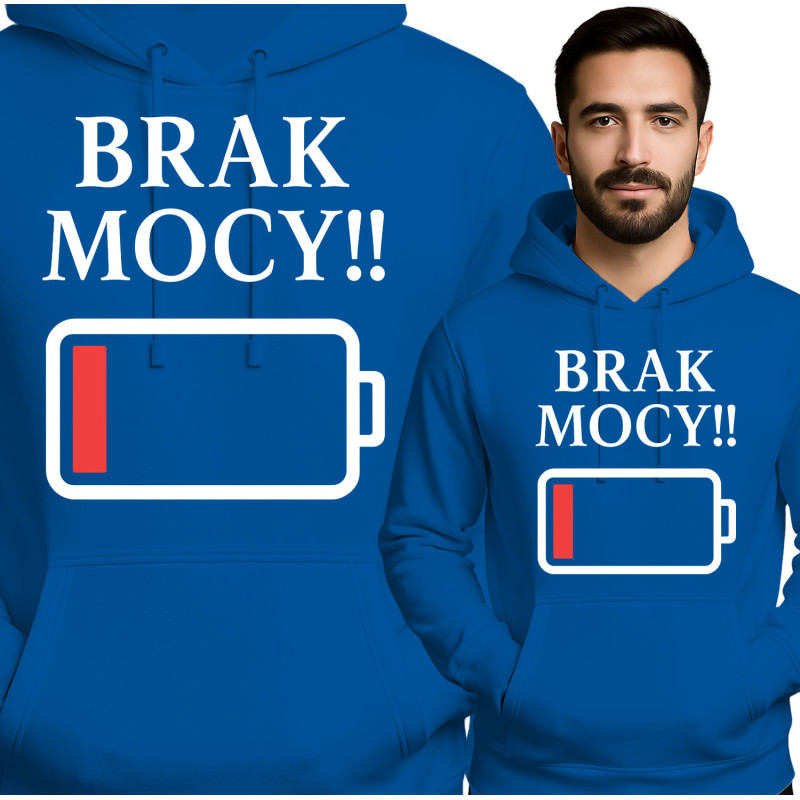 Bluza Mẹska 'BRAK MOCY!!'