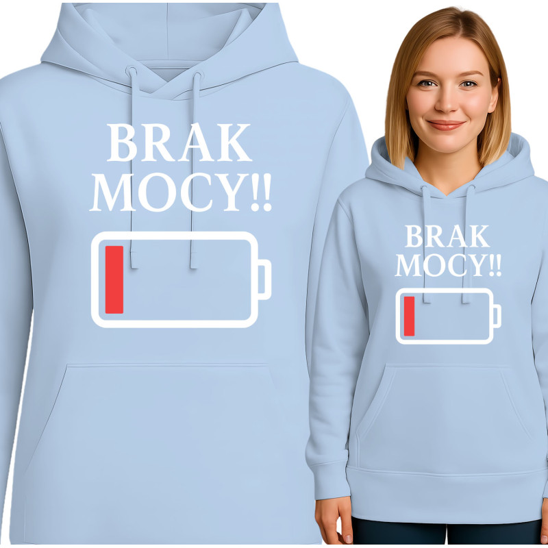 Bluza damska  'BRAK MOCY!!'