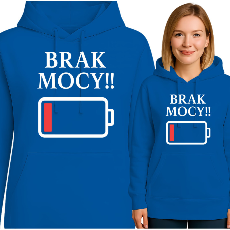 Bluza damska  'BRAK MOCY!!'