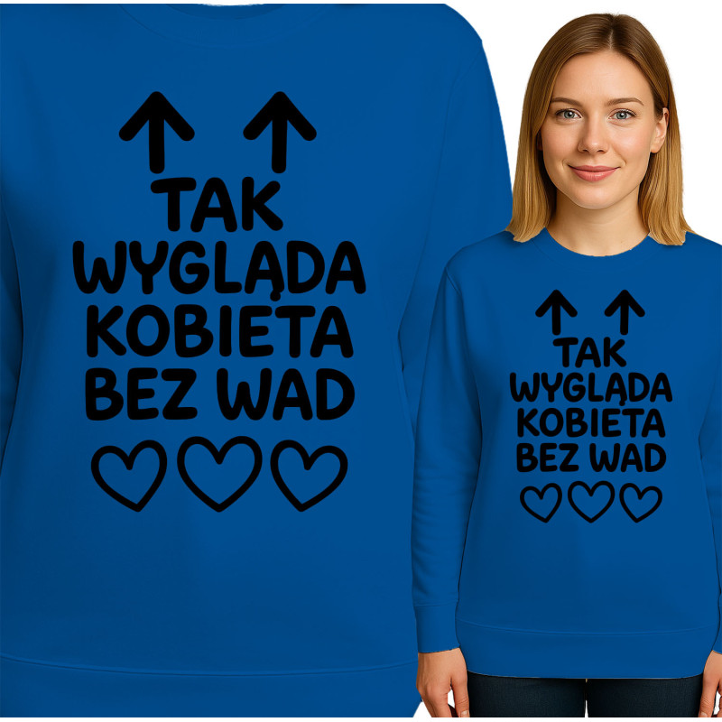 Bluza damska 'TAK WYGLĄDA KOBIETA BEZ WAD'