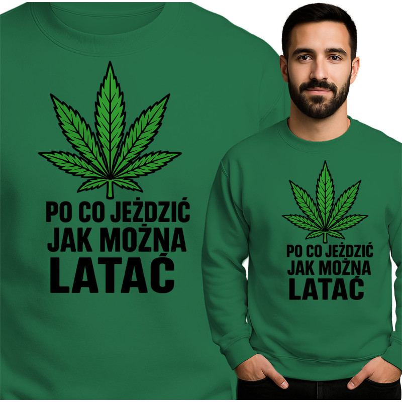 Bluza Mẹska 'PO CO JEŹDZIĆ JAK MOZNA LATAC'