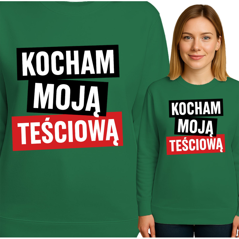 Bluza damska 'Kocham Moja Teściową'
