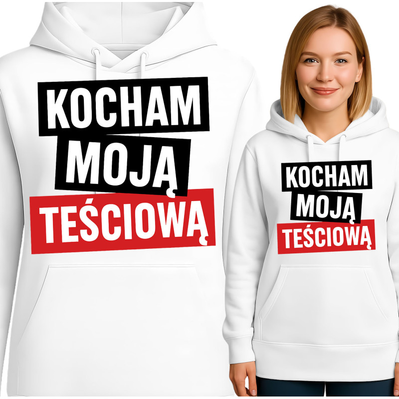 Bluza damska 'Kocham Moja Teściową'