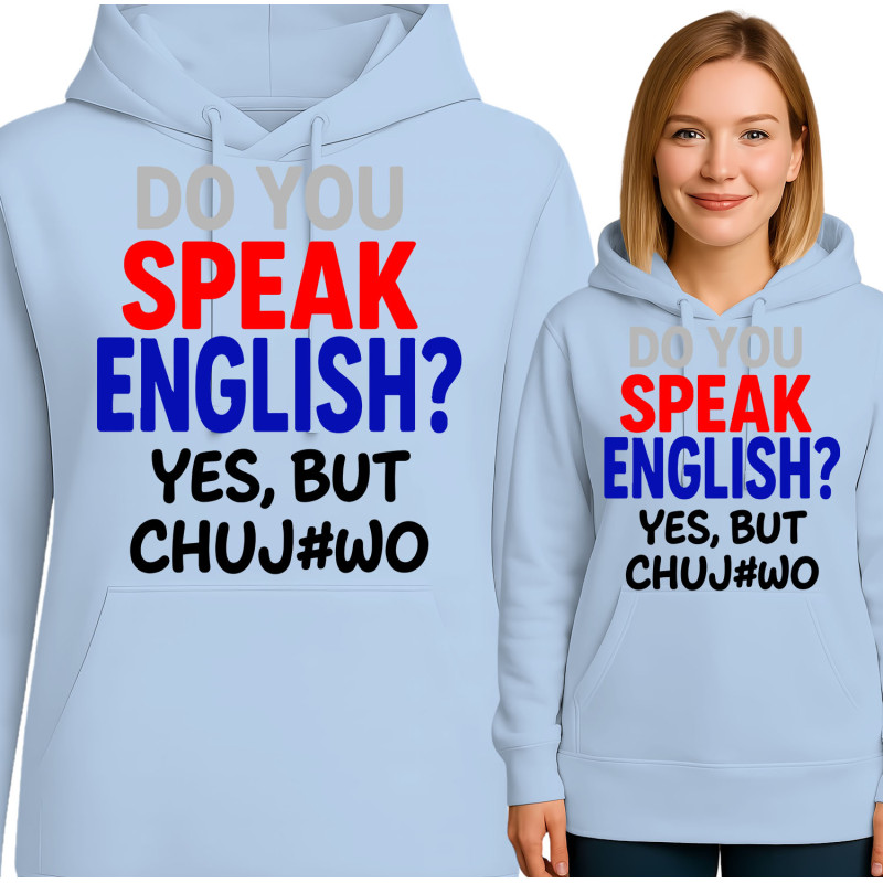 Do You Speak English Hoodie