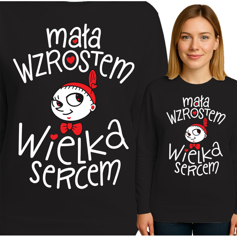 Bluza damska 'Mała Wzrostem, Wielka Sercem'