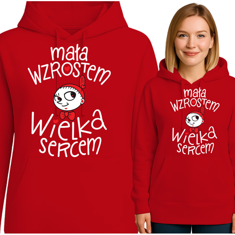 Bluza damska 'Mała Wzrostem, Wielka Sercem'