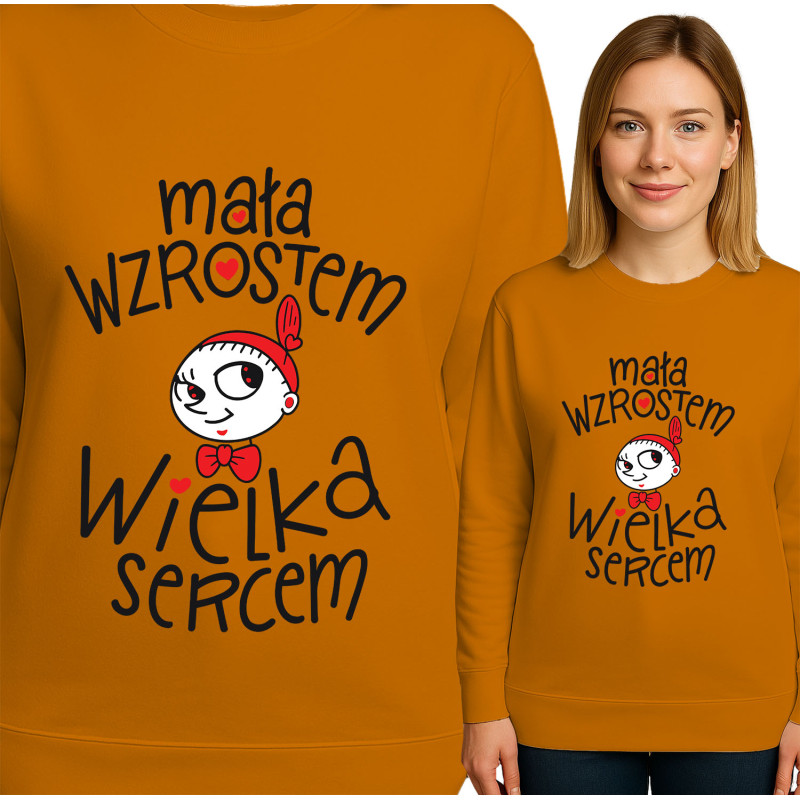 Bluza damska 'Mała Wzrostem, Wielka Sercem'