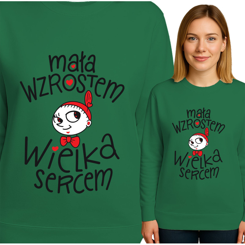 Bluza damska 'Mała Wzrostem, Wielka Sercem'