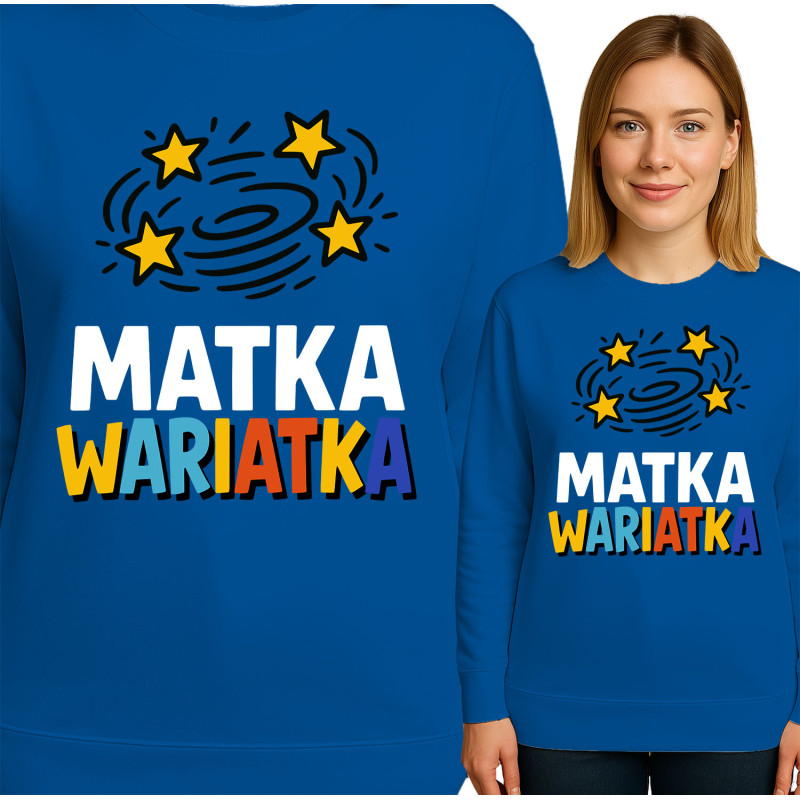 Bluza damska  'Matka Wariátka'