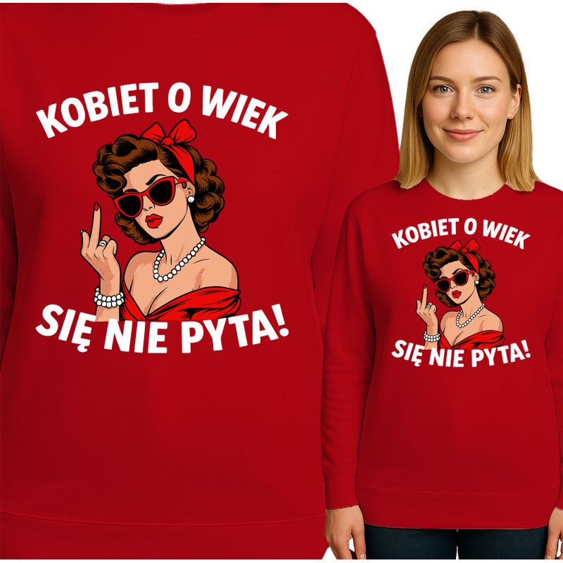 Bluza damska 'Kobiet o wiek się nie pyta'