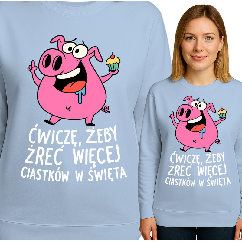 Bluza damska 'Ćwiczę, żeby żreć więcej ciastek w święta'