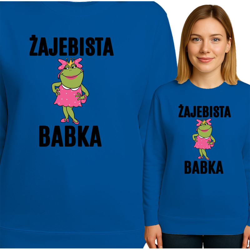 Bluza damska  'ZAJEBISTA BABKA'