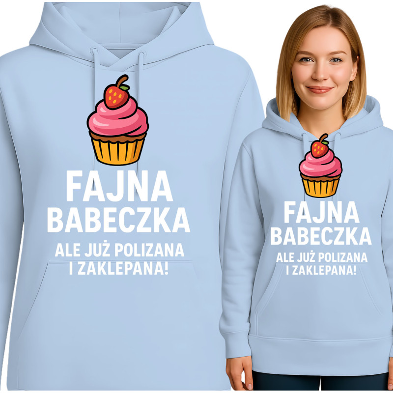 Bluza damska  'Fajna babeczka, ale już polizana i zaklepana!'