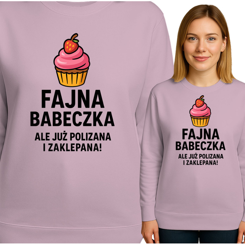 Bluza damska  'Fajna babeczka, ale już polizana i zaklepana!'