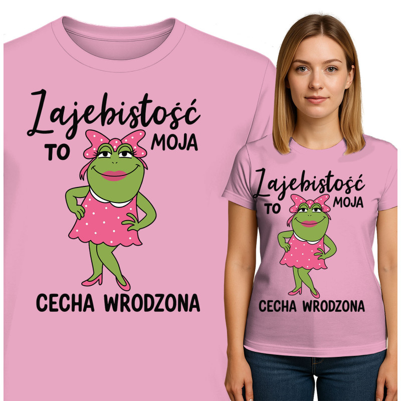 Koszulka damska 'Zajebistość to moja cecha wrodzona'